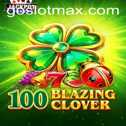 Discover the Excitement of 100BlazingClover: A Thrilling Casino Adventure