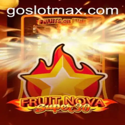 Exploring FruitrNovaSupe30: A Top Contender in the SLOTMAX Arena
