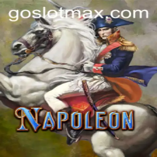 Exploring the World of Napoleon SLOTMAX: Strategy, Excitement, and Triumph