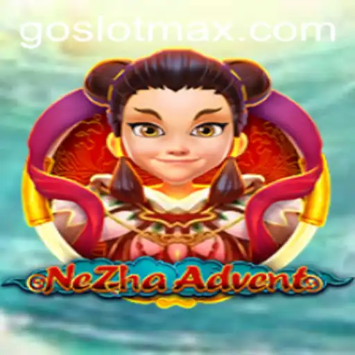 Exploring the Thrilling World of NeZhaAdvent: A Dive into SLOTMAX Excitement