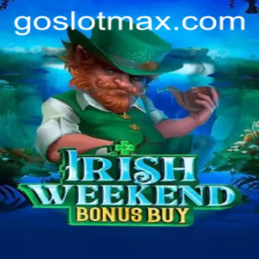Exploring IrishWeekendBonusBuy: An Exciting Journey into the World of SLOTMAX